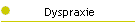 Dyspraxie